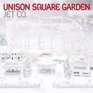 UNISON SQUARE GARDEN - JET CO.(2010)