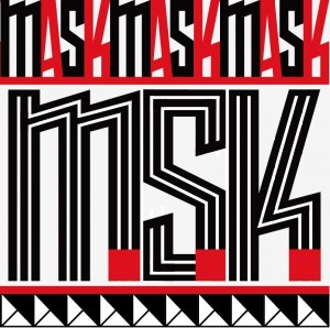 M.S.K. - Mask Mask Mask(2010)